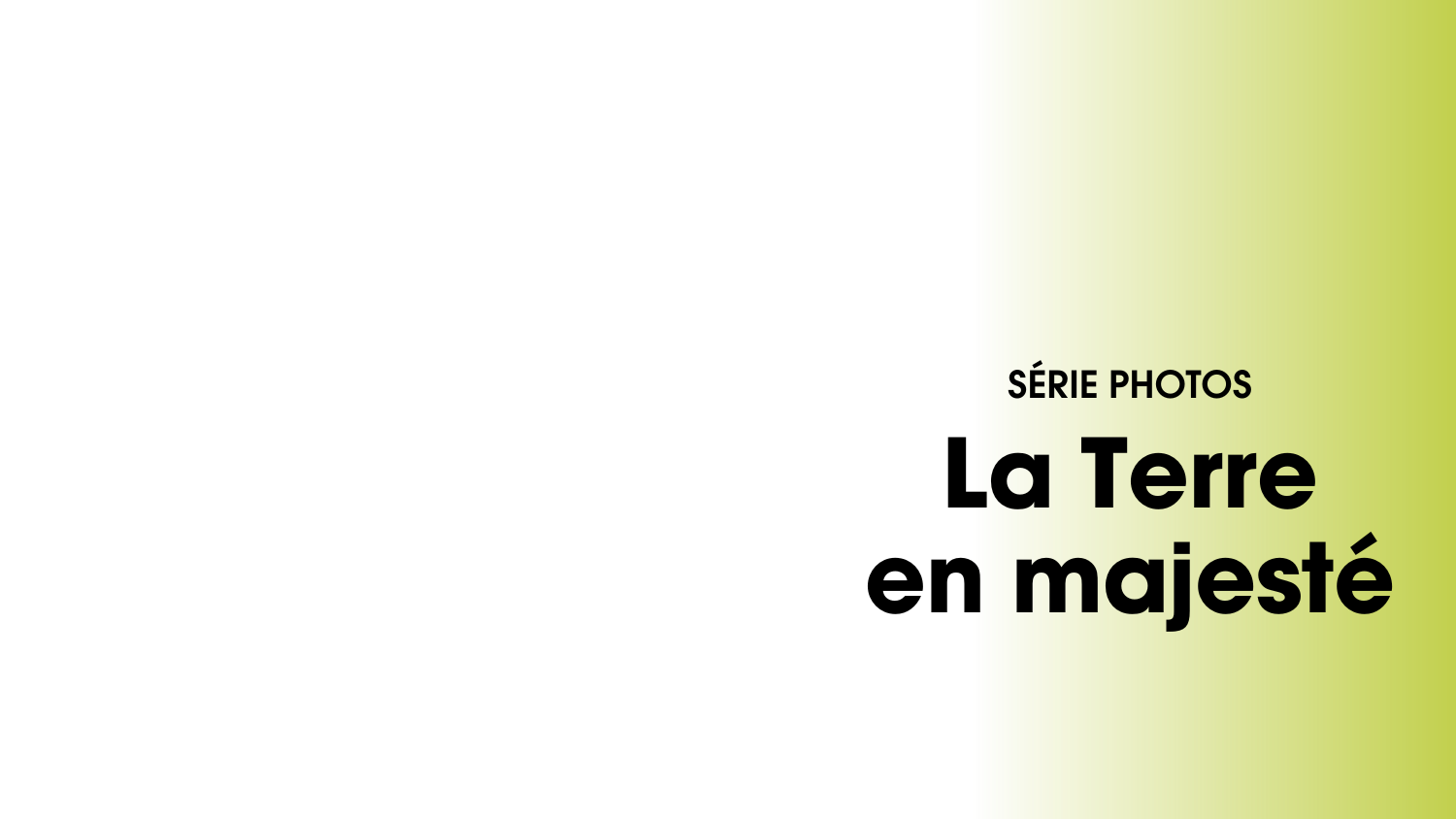 Notre planète, chef-d'œuvre vivant