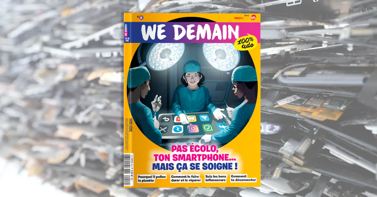 WE DEMAIN 100% ado n°8 : le sommaire complet