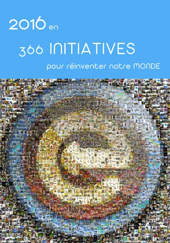 2016, année de la solidarité et de la préservation des ressources : la preuve en 366 initiatives