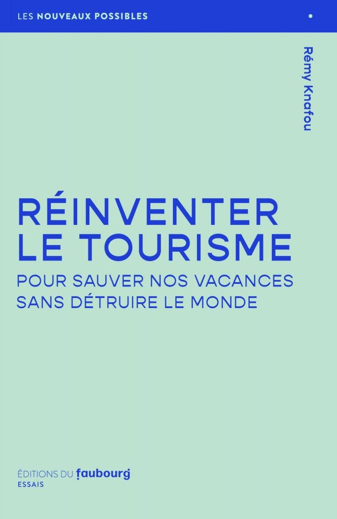 Réinventer le tourisme