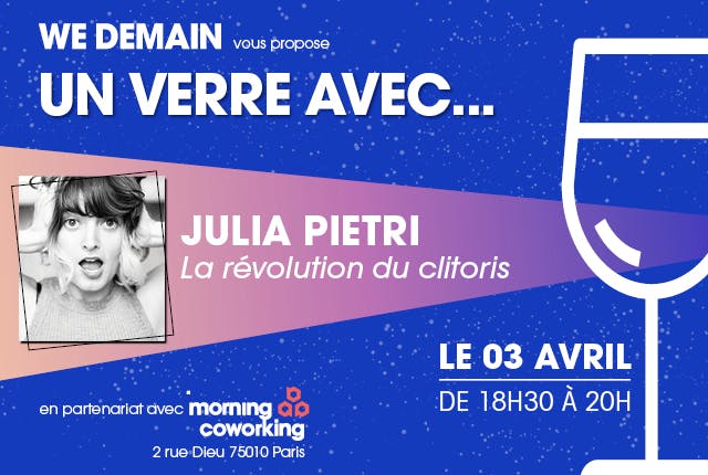 Un verre Avec : venez parler sexualité féminine avec Julia Pietri