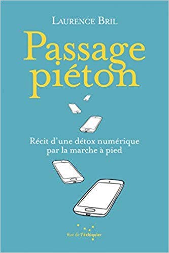 Récit d'une détox numérique par la marche à pied