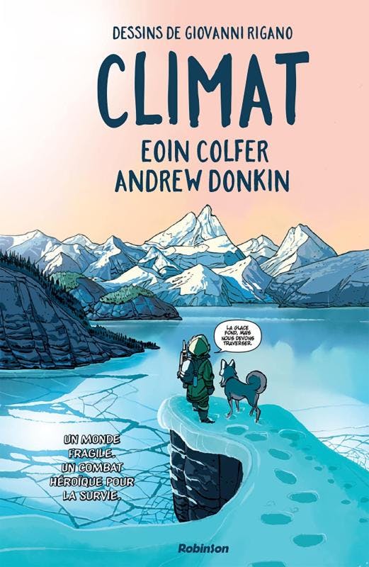 Climat, de Eoin Colfer et Andrew Donkin.