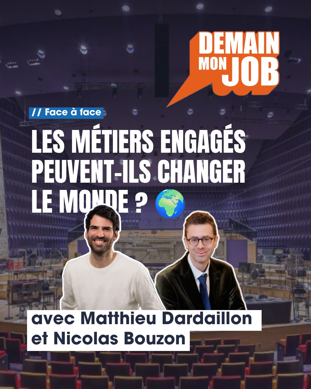 🌍 Les métiers engagés peuvent-ils changer le monde ?

Face aux grands défis de notre époque, le travail peut-il être un moyen concret de faire bouger les lignes ? Et comment trouver sa place dans un monde en pleine transformation ?

👥 Pour en débattre, Matthieu Dardaillon, entrepreneur, auteur et conférencier, et Nicolas Bouzou, économiste et essayiste, seront réunis sur la scène du Studio 104 de la Maison de la Radio et de la Musique à l'occasion de Demain mon job !

🎙️ Métiers d’avenir, quête de sens, pouvoir d’agir… Rendez-vous à 14h35 pour ce face-à-face qui explorera de nouvelles façons de penser le travail et d’agir sur le monde.

📅 17 novembre 2026

📍 Maison de la Radio et de la Musique

🎟️ Événement gratuit sur inscription (lien commentaire)

Par franceinfo et WE DEMAIN